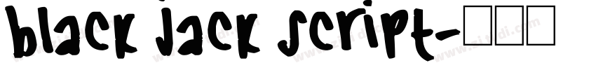 black jack script字体转换